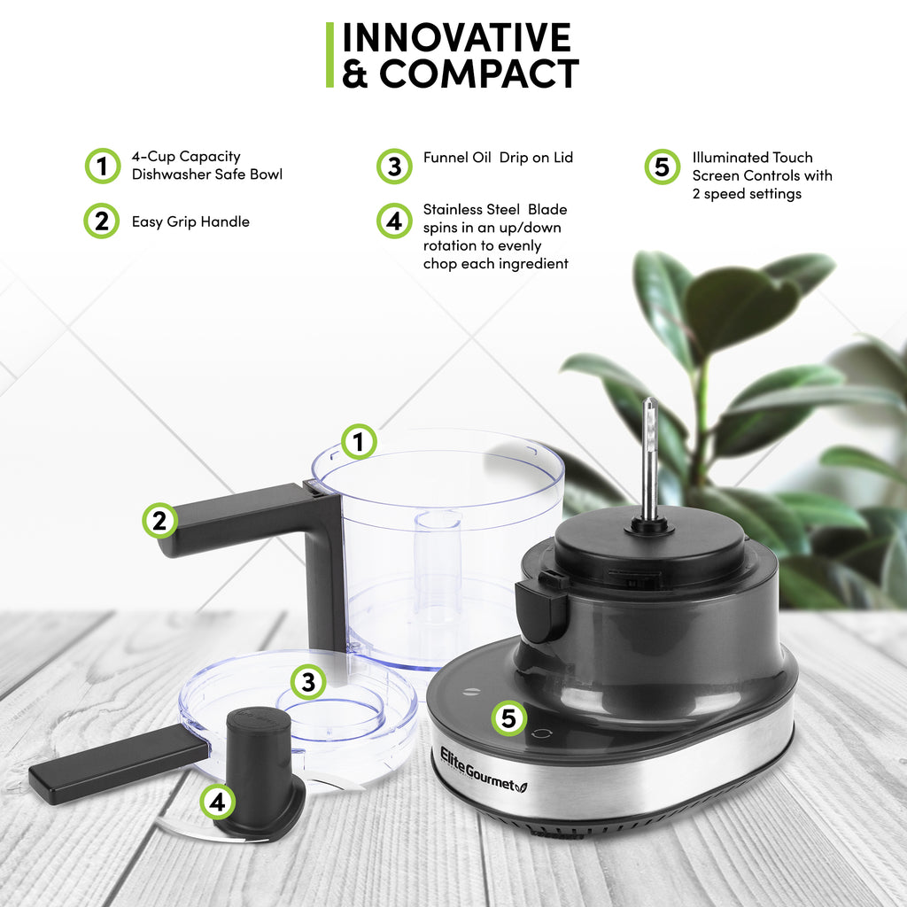 INNOVATIVE & COMPACT 1.4-Cup Capacity Dishwasher Safe Bowl, 2.Easy Grip Handle, 3.Funnel Oil Drip on Lid, 4.Stainless Steel Blade spins in an up/down rotation to evenly chop each ingredient, 5.Illuminated Touch Screen Controls with 2 speed settings