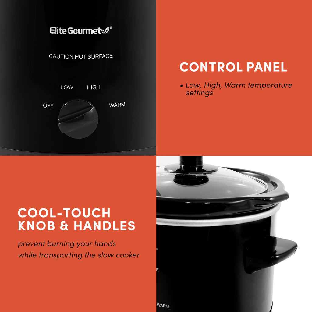 CONTROL PANEL • Low, High, Warm temperature settings. COOL-TOUCH KNOB & HANDLES prevent burning your hands while transporting the slow cooker. Showing Elite Gourmet Electric Slow Cooker control panel and cool touch handles.