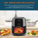 360° RAPID AIR CIRCULATION Highly efficient air circulation technology creates a rapid combination of air and heat that fries your favorite foods using virtually NO OIL and REDUCING FAT while increasing CRISPINESS!