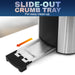 Slide-out crumb tray for easy clean up.
