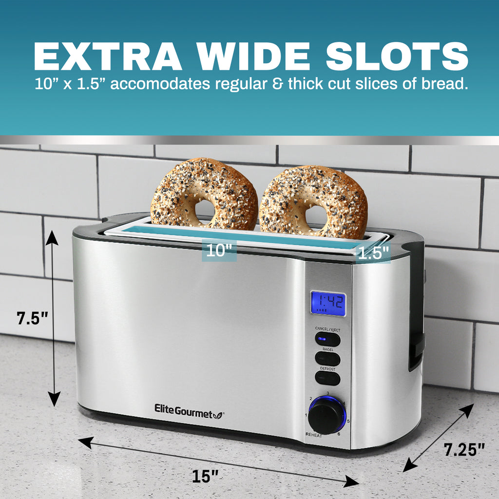EXTRA WIDE SLOTS 10" x 1.5" accommodates regular & thick cut slices of bread.