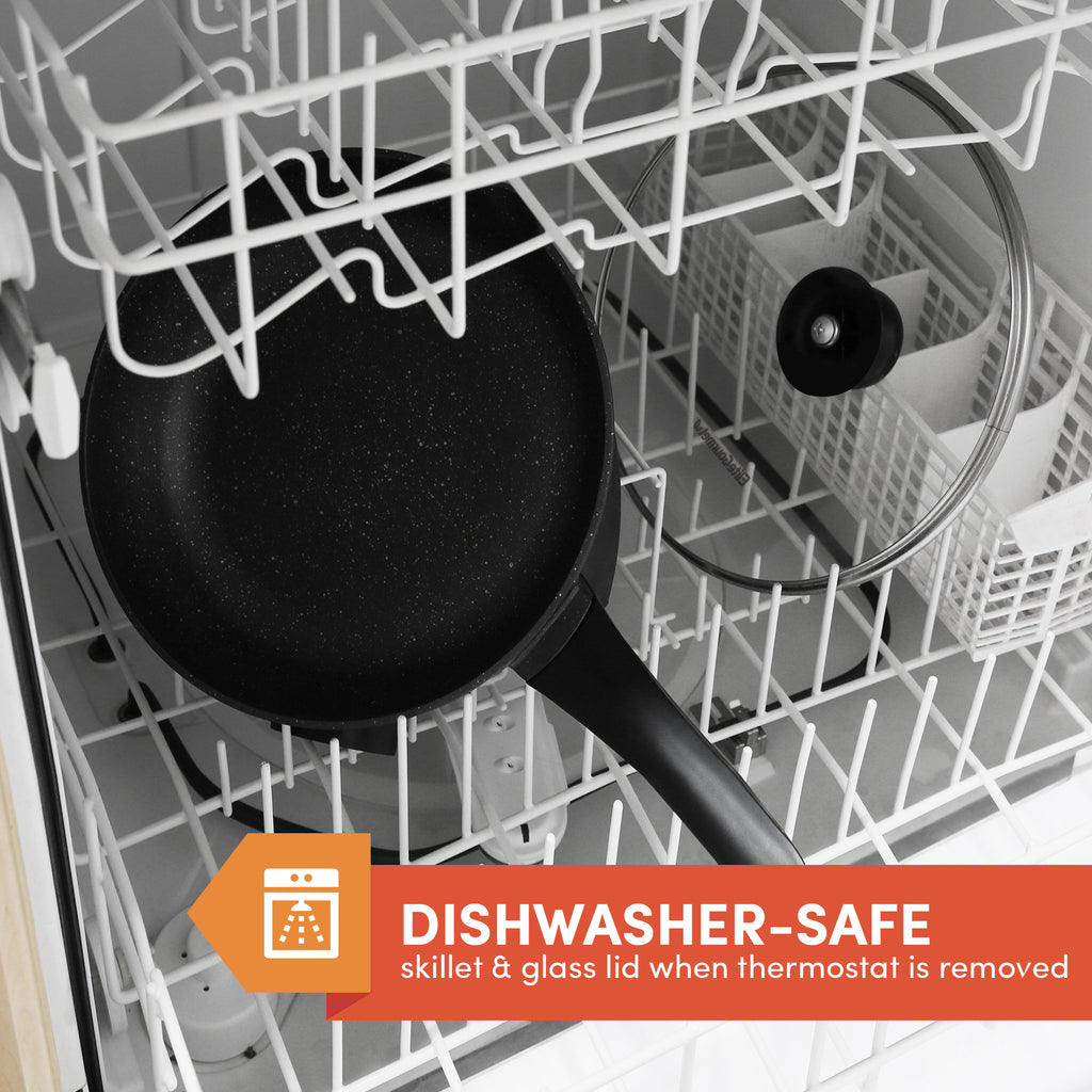 DISHWASHER-SAFE skillet & glass lid when thermostat is removed. Skillet inside of a dishwasher