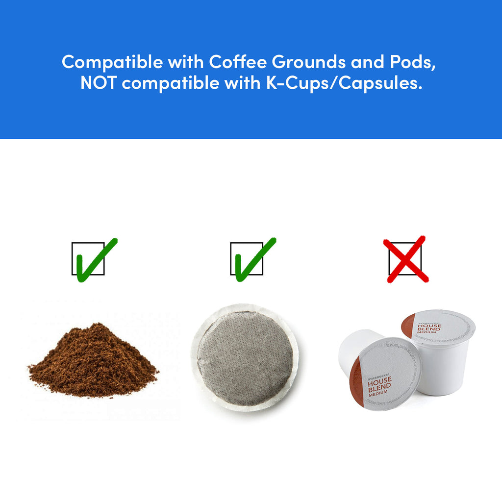 Compatible with Coffee Grounds and Pods, NOT compatible with K-Cups/Capsules. Ground Coffee (Yes), Coffee Pods (Yes),  K-Cups (No)