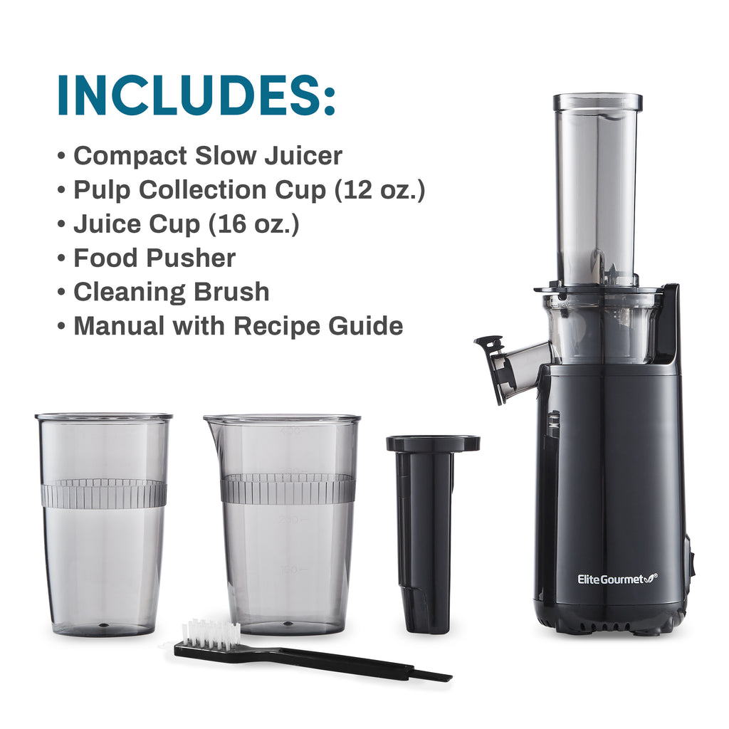 INCLUDES: • Compact Slow Juicer • Pulp Collection Cup (12 oz.) • Juice Cup (16 oz.) • Food Pusher • Cleaning Brush • Manual with Recipe Guide. Parts of Elite Gourmet Slow Juicer.