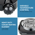 Variable temperature control for more versatile cooking.  Heavy duty coiled heating element makes cooking quick and easy.