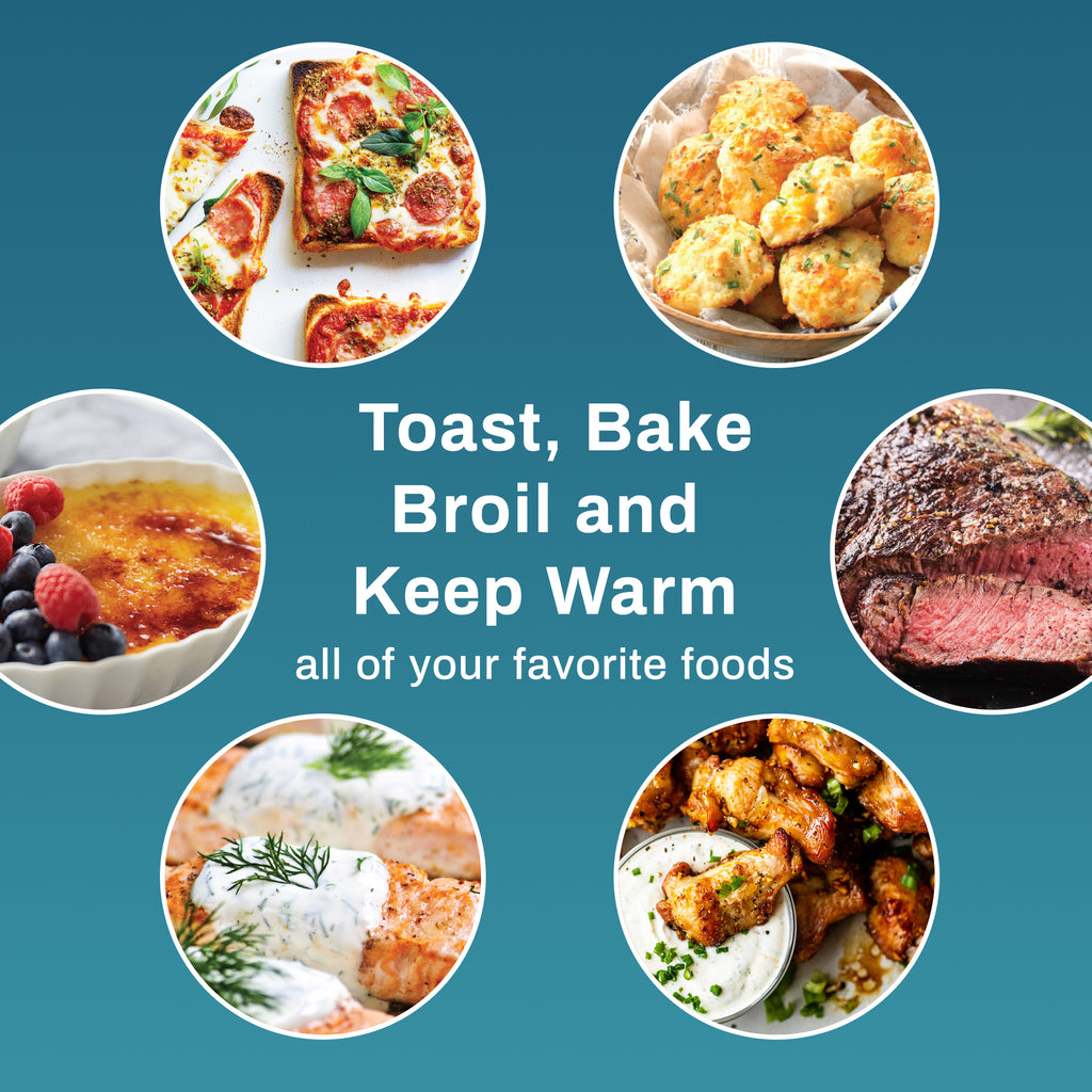 Various food images.  Toast, Bake, Broil and Keep Warm all of your favorite foods.