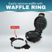 Easily remove waffle with WAFFLE RING. 